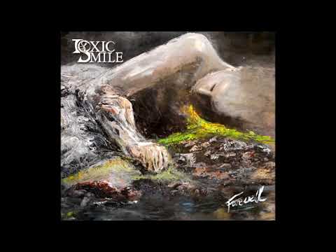 Youtube: Toxic Smile - Farewell