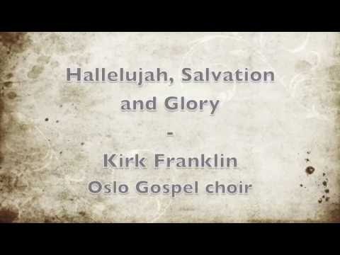 Youtube: Hallelujah Salvation and Glory