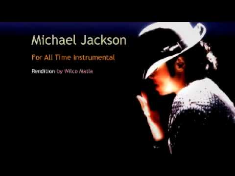 Youtube: Michael Jackson - For All Time Instrumental by Wilco Matla