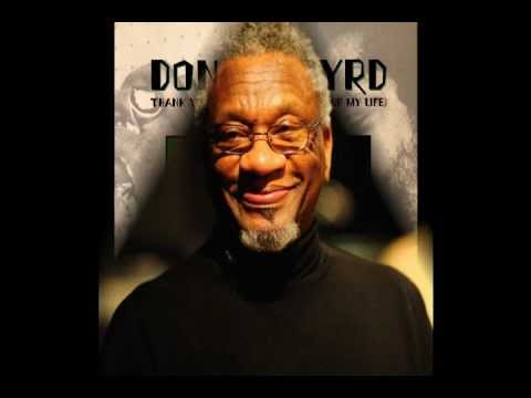 Youtube: Donald Byrd - Have You heard The News