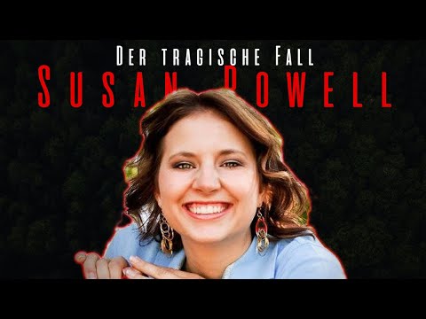 Youtube: Die Frau die wusste, was mit ihr passieren wird... | Susan Powell | Doku 2020