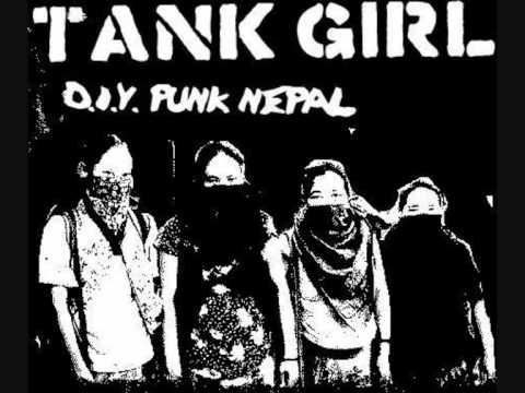 Youtube: NEPAL D.I.Y. ANARCHO FEMINIST PUNK  - TANK GIRL - 70 KILO