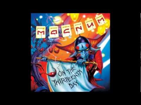 Youtube: Magnum - On The 13th Day