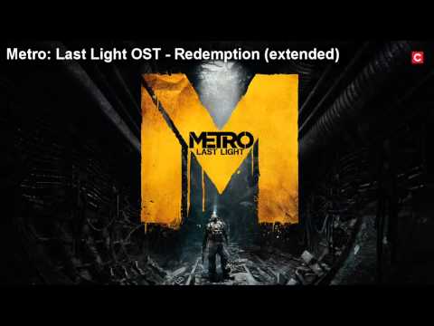 Youtube: Metro Last Light "OST": Redemption (extended)