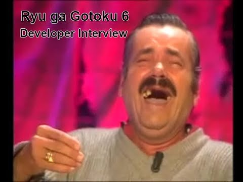 Youtube: Shocking Interview with Ryu ga Gotoku 6 developer