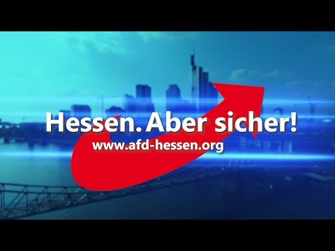 Youtube: Erster AfD-Wahlkampfspot zur hessischen Landtagswahl am 28. Oktober 2018