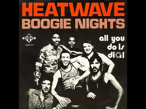 Youtube: Heatwave ~ Boogie Nights 1976 Disco Purrfection Version