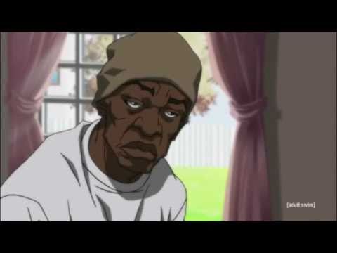 Youtube: The Boondocks - I like ya and I want ya