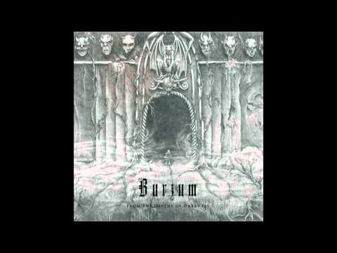 Youtube: Burzum - Spell of Destruction (2011)