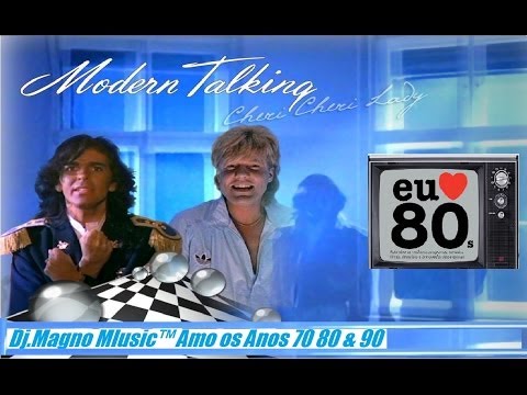 Youtube: Modern Talking   Cheri Cheri Lady