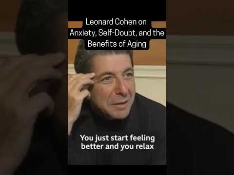 Youtube: Leonard Cohen über Angstzustände, Selbstzweifel und die Vorteile des Alterns