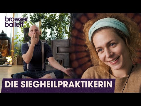 Youtube: Die Siegheilpraktikerin | Browser Ballett