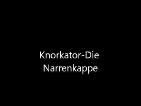 Youtube: Knorkator Die Narrenkappe Original