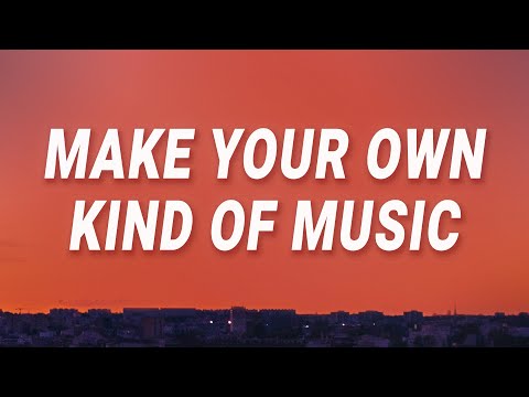 Youtube: Make Your Own Kind Of Music - Mama Cass Elliot (Lyrics)