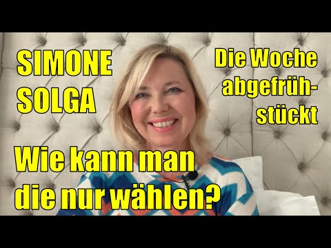 Youtube: Simone Solga: Wie kann man die nur wählen? | Folge 76