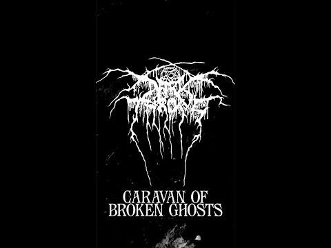 Youtube: DARKTHRONE - CARAVAN OF BROKEN GHOSTS - lyric video (taken from Astral Fortress)