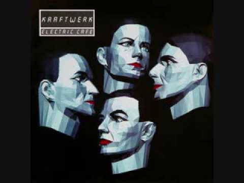Youtube: Kraftwerk - Electric Cafe