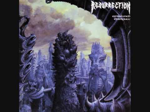 Youtube: Resurrection - 3. Embalmed Existence