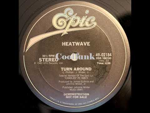 Youtube: Heatwave - Turn Around (12 Inch 1980)