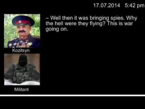 Youtube: Malaysia Airlines: Phone calls of terrorists intercepted by Security Service of Ukraine (English).