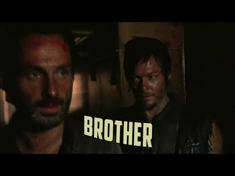 Youtube: Rick & Daryl | Brother