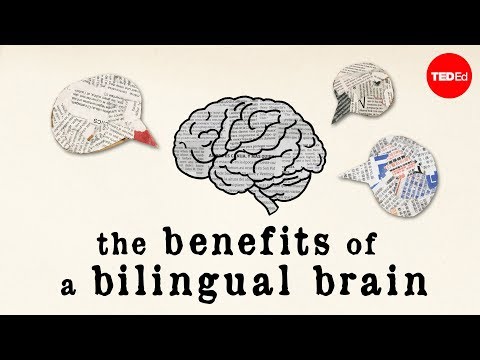 Youtube: The benefits of a bilingual brain - Mia Nacamulli