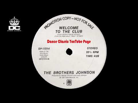 Youtube: The Brothers Johnson - Welcome To The Club (Promo Version)