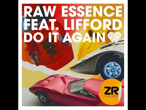 Youtube: Raw Essence feat. Lifford - Do It Again (Dave Lee's Extended Album Mix)