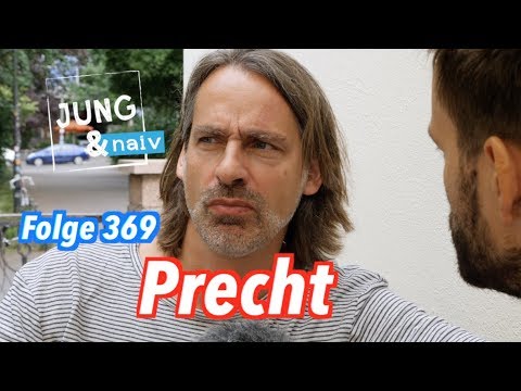 Youtube: Richard David Precht - Jung & Naiv: Folge 369