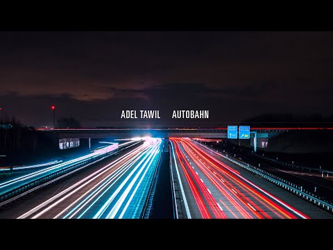 Youtube: Adel Tawil - Autobahn (Official Lyric Video)