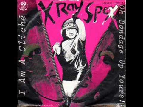 Youtube: X-Ray Spex - I Am A Cliché