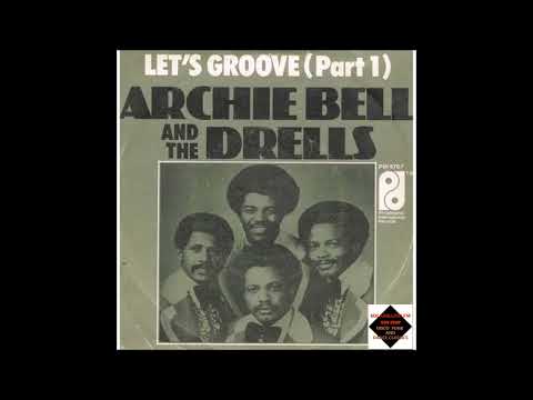 Youtube: Archie Bell & The Drells - Let's Groove