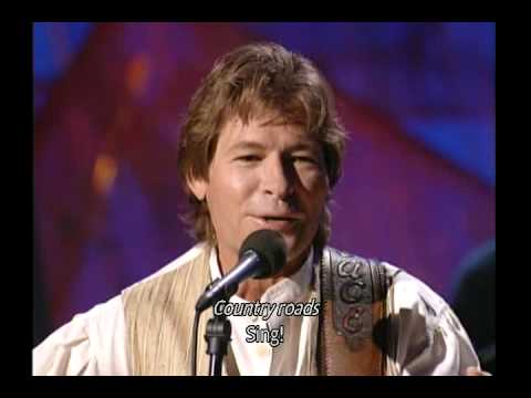 Youtube: John Denver - Country Roads (with lyrics)