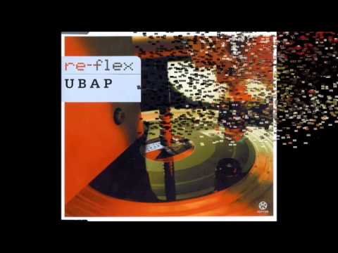 Youtube: ReFlex - Ubap (Radio Mix)