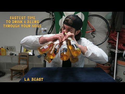 Youtube: Fastest Time To Drink 6 Beers Through Your Nose | L.A. BEAST