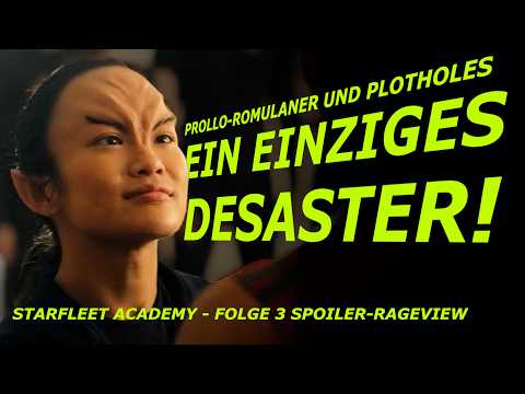 Youtube: Starfleet Academy - Folge 3 - Der Tiefpunkt: Rageview & Spoiler-Analyse, Star Trek