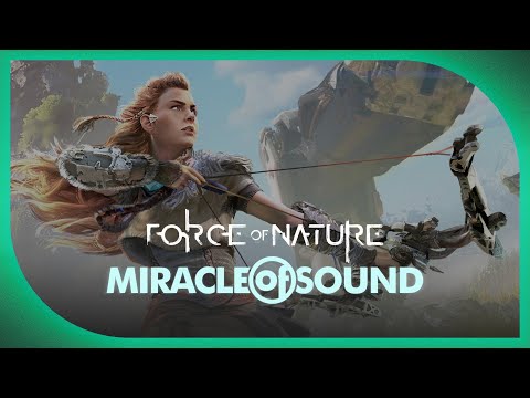 Youtube: Force Of Nature by Miracle Of Sound  (Horizon Zero Dawn)