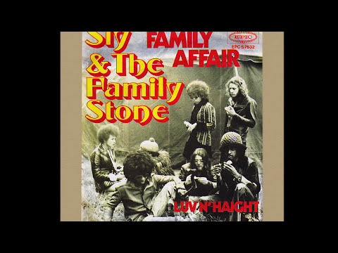 Youtube: Sly & The Family Stone ~ Family Affair 1971 Disco Purrfection Version