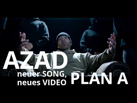 Youtube: AZAD "PLAN A" (EXKLUSIV: Das neue Video)