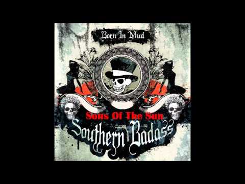 Youtube: Southern Badass - Sons Of The Sun