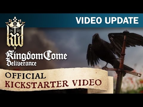 Youtube: Kingdom Come: Deliverance Official Kickstarter Video