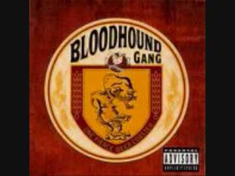 Youtube: bloodhound gang shut up