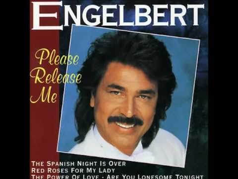 Youtube: Please release me - Engelbert Humperdinck