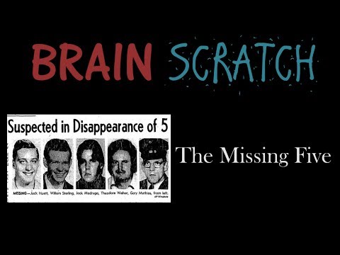 Youtube: BrainScratch: The Missing Five