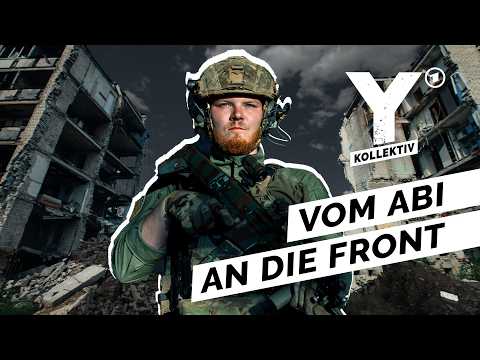Youtube: Warum junge Deutsche freiwillig im Ukraine-Krieg kämpfen I Y-Kollektiv
