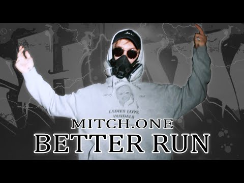 Youtube: Mitch.One - Better Run (prod. ERLAX)(Official Music Video)