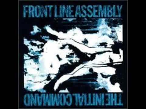 Youtube: Front Line Assembly - The State