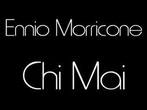 Youtube: Ennio Morricone - Chi Mai