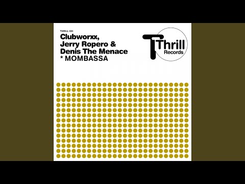 Youtube: Mombassa (Main Mix)