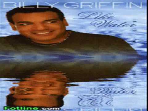 Youtube: Billy Griffin - Like Water